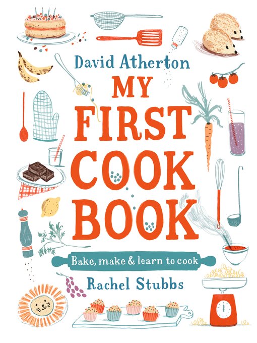 Title details for My First Cook Book by David Atherton - Available